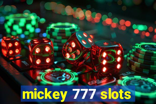 mickey 777 slots